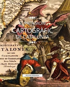 PATRIMONI CARTOGRÀFIC DE CATALUNYA, EL | 9791387658281 | HERNANDO, AGUSTIN | Llibreria Drac - Llibreria d'Olot | Comprar llibres en català i castellà online