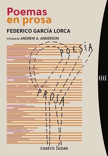 POEMAS EN PROSA | 9788412707687 | GARCÍA LORCA, FEDERICO | Llibreria Drac - Llibreria d'Olot | Comprar llibres en català i castellà online