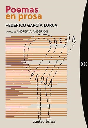 POEMAS EN PROSA | 9788412707687 | GARCÍA LORCA, FEDERICO | Llibreria Drac - Llibreria d'Olot | Comprar llibres en català i castellà online