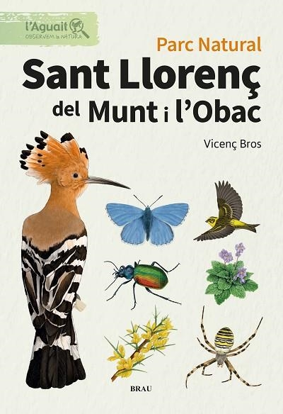 PARC NATURAL. SANT LLORENÇ DEL MUNT I L'OBAC | 9791387701055 | BROS, VICENÇ | Llibreria Drac - Llibreria d'Olot | Comprar llibres en català i castellà online