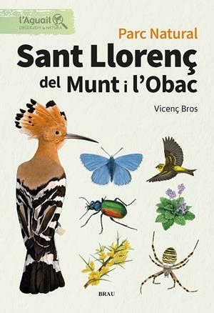 PARC NATURAL. SANT LLORENÇ DEL MUNT I L'OBAC | 9791387701055 | BROS, VICENÇ | Llibreria Drac - Llibreria d'Olot | Comprar llibres en català i castellà online