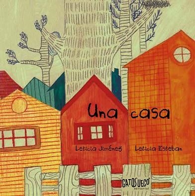 UNA CASA | 9791399105117 | JIMÉNEZ, LETICIA; ESTEBAN, LETICIA | Llibreria Drac - Llibreria d'Olot | Comprar llibres en català i castellà online