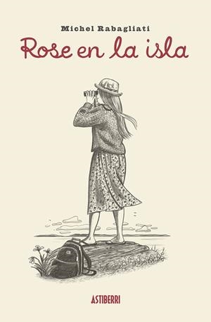 ROSE EN LA ISLA | 9788410332744 | RABAGLIATI, MICHEL | Llibreria Drac - Llibreria d'Olot | Comprar llibres en català i castellà online