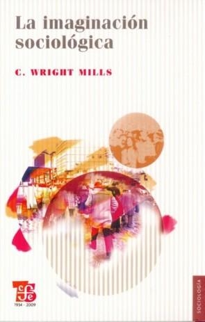 IMAGINACIÓN SOCIOLÓGICA, LA | 9789681667948 | MILLS, C. WRIGHT | Llibreria Drac - Librería de Olot | Comprar libros en catalán y castellano online