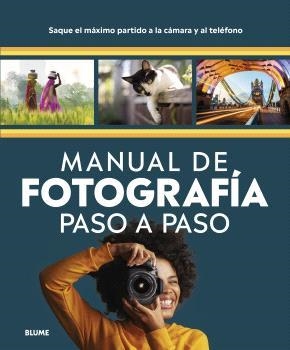 MANUAL DE FOTOGRAFÍA PASO A PASO | 9791387881078 | AA.DD. | Llibreria Drac - Librería de Olot | Comprar libros en catalán y castellano online