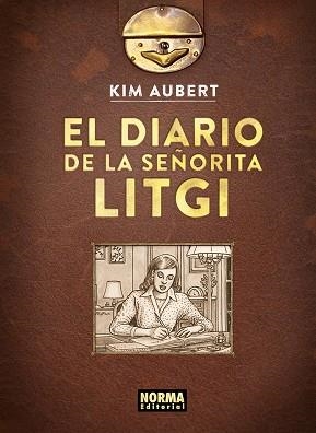 DIARIO DE LA SEÑORITA LITGI, EL | 9788467978728 | AUBERT, KIM | Llibreria Drac - Llibreria d'Olot | Comprar llibres en català i castellà online