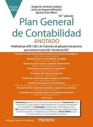 PLAN GENERAL DE CONTABILIDAD ANOTADO | 9788436851007 | JIMÉNEZ CARDOSO, SERGIO M./ARQUERO MONTAÑO, JOSÉ LUIS/RUIZ ALBERT, IGNACIO | Llibreria Drac - Llibreria d'Olot | Comprar llibres en català i castellà online