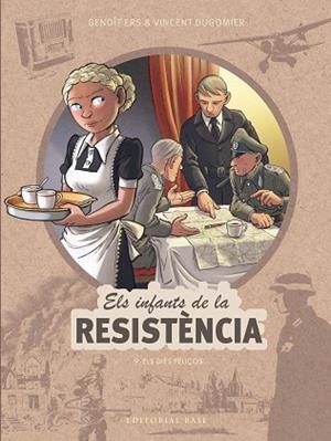 DIES FELIÇOS, ELS (ELS INFANTS DE LA RESISTÈNCIA 9) | 9788410131736 | ERS, BENOÎT; DUGOMIER, VINCENT | Llibreria Drac - Llibreria d'Olot | Comprar llibres en català i castellà online