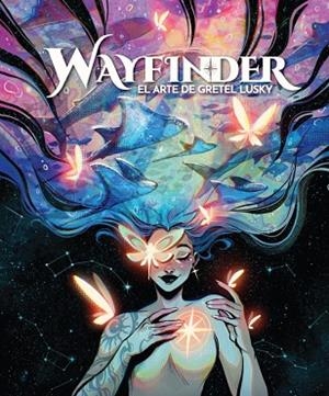 WAYFINDER EL ARTE DE GRETEL LUSKY | 9788426740601 | LUSKY, GRETEL | Llibreria Drac - Llibreria d'Olot | Comprar llibres en català i castellà online