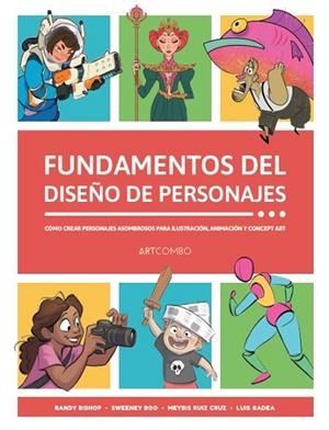 FUNDAMENTOS DEL DISEÑO DE PERSONAJES | 9788426738721 | BISHOP, RANDY; BOO, SWEENEY; RUIZ CRUZ, MEYBIS; GADEA, LUIS | Llibreria Drac - Llibreria d'Olot | Comprar llibres en català i castellà online