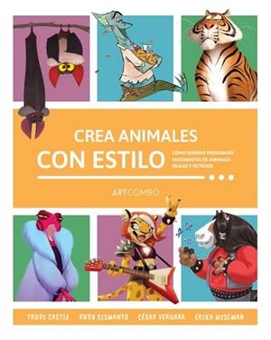 CREA ANIMALES CON ESTILO | 9788426738738 | CASTLE, TRUDI; SISWANTO, RUDY; VERGARA, CÉSAR; WISEMAN, ERIKA | Llibreria Drac - Llibreria d'Olot | Comprar llibres en català i castellà online