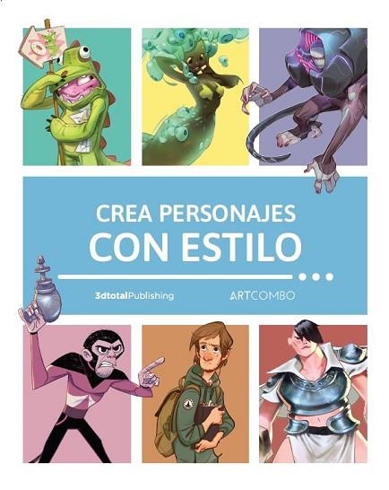 CREA PERSONAJES CON ESTILO | 9788426738523 | 3DTOTAL PUBLISHING | Llibreria Drac - Librería de Olot | Comprar libros en catalán y castellano online