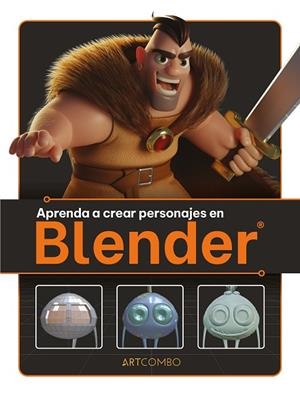 APRENDA A CREAR PERSONAJES EN BLENDER | 9788426735805 | 3DTOTAL PUBLISHING | Llibreria Drac - Llibreria d'Olot | Comprar llibres en català i castellà online