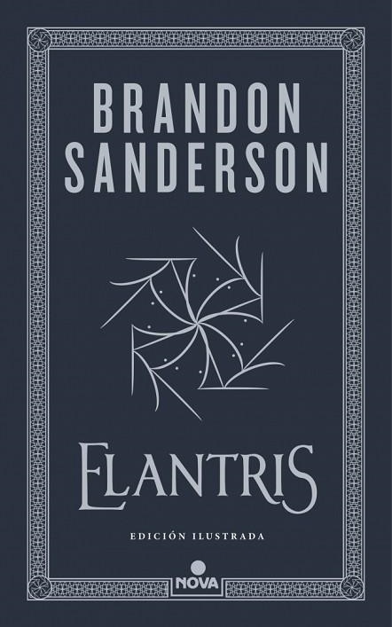 ELANTRIS (EDICIÓN ILUSTRADA) | 9788410466265 | SANDERSON, BRANDON | Llibreria Drac - Librería de Olot | Comprar libros en catalán y castellano online