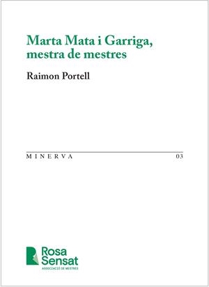 MARTA MATA I GARRIGA, MESTRA DE MESTRES | 9791399004540 | PORTELL, RAIMON | Llibreria Drac - Librería de Olot | Comprar libros en catalán y castellano online