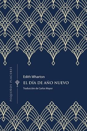 DÍA DE AÑO NUEVO, EL | 9788412579444 | WHARTON, EDITH | Llibreria Drac - Llibreria d'Olot | Comprar llibres en català i castellà online