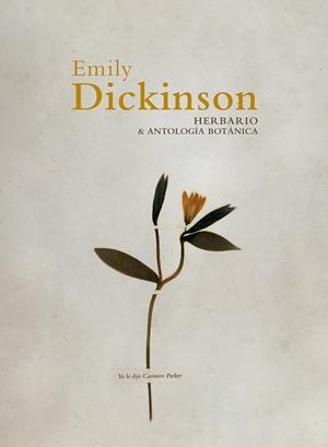 HERBARIO Y ANTOLOGÍA BOTÁNICA | 9788412705522 | DICKINSON, EMILY | Llibreria Drac - Librería de Olot | Comprar libros en catalán y castellano online