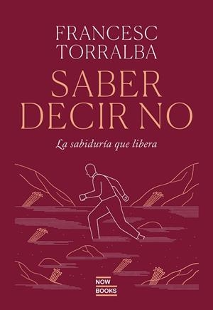 SABER DECIR QUE NO | 9788416245840 | TORRALBA ROSELLÓ, FRANCESC | Llibreria Drac - Librería de Olot | Comprar libros en catalán y castellano online