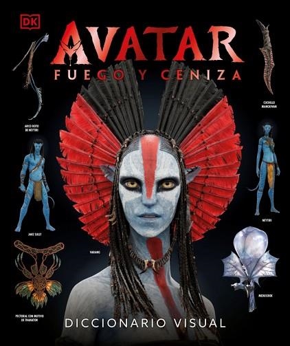 AVATAR FUEGO Y CENIZAS. DICCIONARIO VISUAL | 9780241773482 | AA.DD. | Llibreria Drac - Llibreria d'Olot | Comprar llibres en català i castellà online