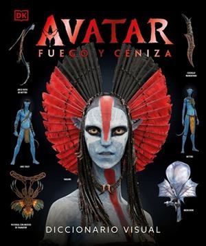 AVATAR FUEGO Y CENIZAS. DICCIONARIO VISUAL | 9780241773482 | AA.DD. | Llibreria Drac - Llibreria d'Olot | Comprar llibres en català i castellà online