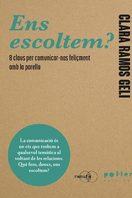 ENS ESCOLTEM? 8 CLAUS PER COMUNICAR-NOS FELIÇMENT AMB LA PARELLA | 9788410255999 | RAMOS GELI, CLARA | Llibreria Drac - Llibreria d'Olot | Comprar llibres en català i castellà online