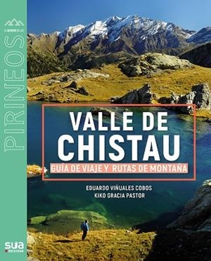VALLE DE CHISTAU | 9788482169415 | VIÑUALES COBOS, EDUARDO/GRACIA PASTOR, KIKO | Llibreria Drac - Llibreria d'Olot | Comprar llibres en català i castellà online