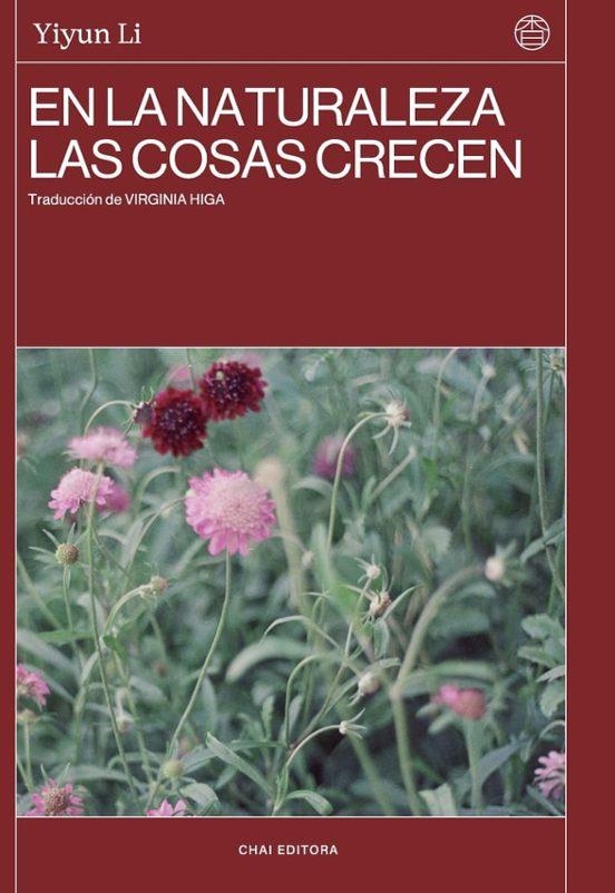EN LA NATURALEZA LAS COSAS CRECEN | 9788412940565 | LI, YIYUN | Llibreria Drac - Librería de Olot | Comprar libros en catalán y castellano online