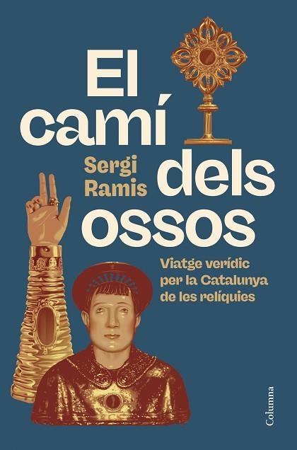 CAMÍ DELS OSSOS, EL | 9788466434416 | RAMIS, SERGI | Llibreria Drac - Librería de Olot | Comprar libros en catalán y castellano online