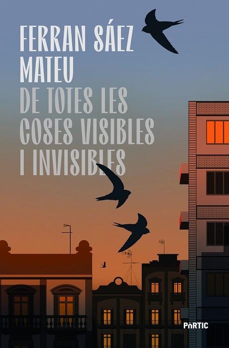 DE TOTES LES COSES VISIBLES I INVISIBLES | 9788498096224 | SÁEZ MATEU, FERRAN | Llibreria Drac - Librería de Olot | Comprar libros en catalán y castellano online