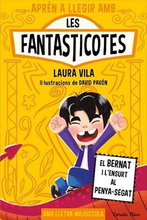 BERNAT I L'ENSURT AL PENYA-SEGAT, EL (APRÈN A LLEGIR AMB LES FANTASTICOTES 14) | 9791387903190 | VILA, LAURA | Llibreria Drac - Llibreria d'Olot | Comprar llibres en català i castellà online