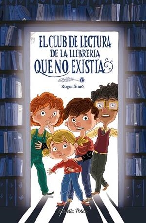 CLUB DE LECTURA DE LA LLIBRERIA QUE NO EXISTIA, EL | 9791387903367 | SIMÓ, ROGER | Llibreria Drac - Llibreria d'Olot | Comprar llibres en català i castellà online