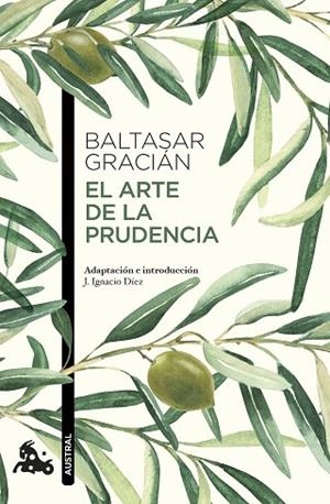 ARTE DE LA PRUDENCIA, EL | 9788427054790 | GRACIÁN, BALTASAR | Llibreria Drac - Llibreria d'Olot | Comprar llibres en català i castellà online