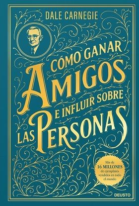 CÓMO GANAR AMIGOS E INFLUIR SOBRE LAS PERSONAS | 9788423440023 | CARNEGIE, DALE | Llibreria Drac - Librería de Olot | Comprar libros en catalán y castellano online