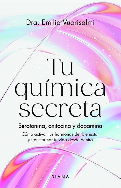 TU QUÍMICA SECRETA | 9788411192996 | VUORISALMI, DRA. EMILIA | Llibreria Drac - Llibreria d'Olot | Comprar llibres en català i castellà online