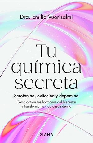 TU QUÍMICA SECRETA | 9788411192996 | VUORISALMI, DRA. EMILIA | Llibreria Drac - Llibreria d'Olot | Comprar llibres en català i castellà online
