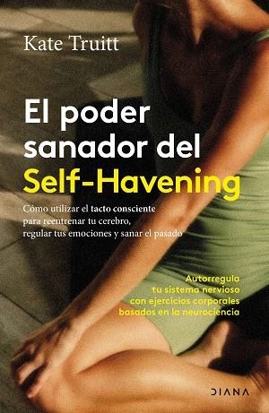 PODER SANADOR DEL SELF-HAVENING, EL | 9788411193054 | TRUITT, KATE | Llibreria Drac - Llibreria d'Olot | Comprar llibres en català i castellà online