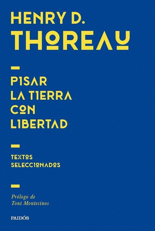 PISAR LA TIERRA CON LIBERTAD | 9788449344701 | THOREAU, HENRY DAVID | Llibreria Drac - Librería de Olot | Comprar libros en catalán y castellano online