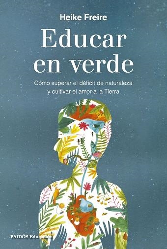 EDUCAR EN VERDE | 9788449344749 | FREIRE, HEIKE | Llibreria Drac - Llibreria d'Olot | Comprar llibres en català i castellà online