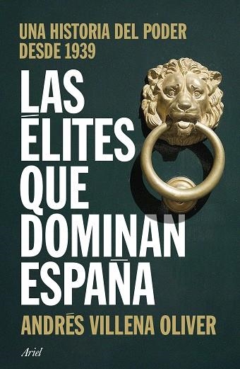 ÉLITES QUE DOMINAN ESPAÑA, LAS | 9788434439931 | VILLENA, ANDRÉS | Llibreria Drac - Llibreria d'Olot | Comprar llibres en català i castellà online