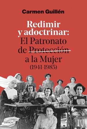 REDIMIR Y ADOCTRINAR | 9788491998280 | GUILLÉN LORENTE, CARMEN | Llibreria Drac - Llibreria d'Olot | Comprar llibres en català i castellà online