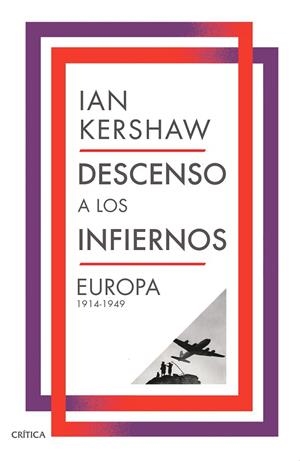 DESCENSO A LOS INFIERNOS | 9788491998389 | KERSHAW, IAN | Llibreria Drac - Llibreria d'Olot | Comprar llibres en català i castellà online