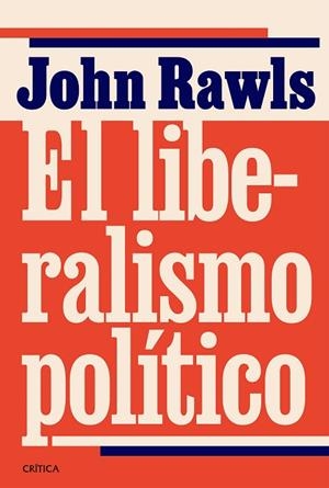 LIBERALISMO POLÍTICO, EL | 9788491998365 | RAWLS, JOHN | Llibreria Drac - Llibreria d'Olot | Comprar llibres en català i castellà online