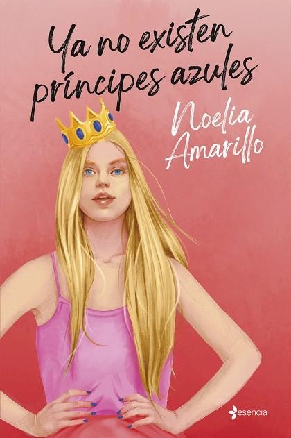 YA NO EXISTEN PRÍNCIPES AZULES | 9788408312451 | AMARILLO, NOELIA | Llibreria Drac - Llibreria d'Olot | Comprar llibres en català i castellà online