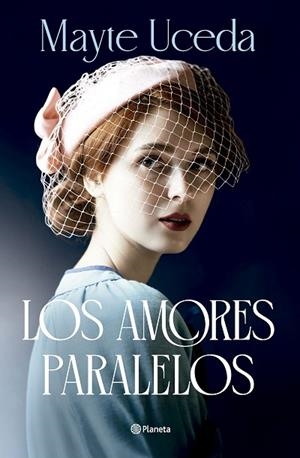 AMORES PARALELOS, LOS | 9788408313649 | UCEDA, MAYTE | Llibreria Drac - Llibreria d'Olot | Comprar llibres en català i castellà online