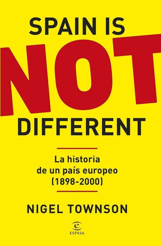 SPAIN IS NOT DIFFERENT | 9788467079777 | TOWNSON, NIGEL | Llibreria Drac - Librería de Olot | Comprar libros en catalán y castellano online
