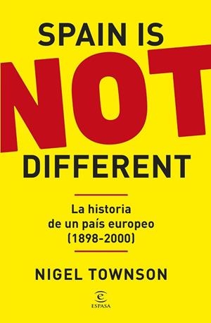 SPAIN IS NOT DIFFERENT | 9788467079777 | TOWNSON, NIGEL | Llibreria Drac - Librería de Olot | Comprar libros en catalán y castellano online