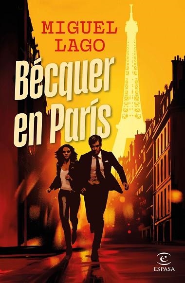 BÉCQUER EN PARÍS | 9788467079739 | LAGO, MIGUEL | Llibreria Drac - Librería de Olot | Comprar libros en catalán y castellano online