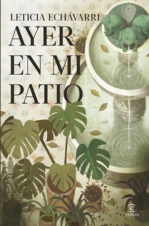 AYER EN MI PATIO | 9788467080025 | ECHÁVARRI, LETICIA | Llibreria Drac - Librería de Olot | Comprar libros en catalán y castellano online