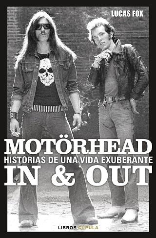 MOTÖRHEAD IN & OUT | 9788448045449 | FOX, LUCAS | Llibreria Drac - Llibreria d'Olot | Comprar llibres en català i castellà online