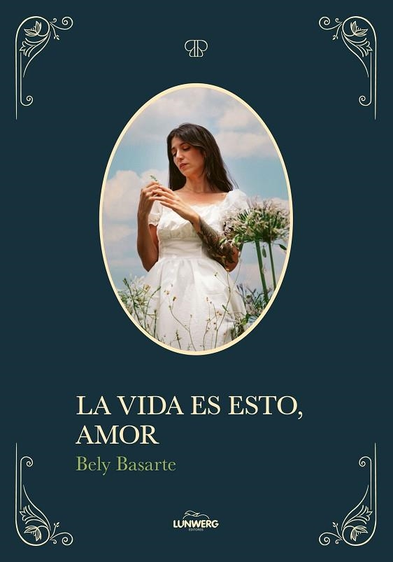 VIDA ES ESTO, AMOR, LA | 9791387761424 | BASARTE, BELY | Llibreria Drac - Llibreria d'Olot | Comprar llibres en català i castellà online